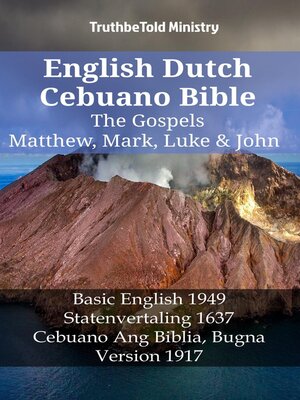cover image of English Dutch Cebuano Bible--The Gospels--Matthew, Mark, Luke & John